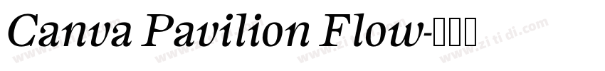 Canva Pavilion Flow字体转换 Canva Pavilion Flow字体转换